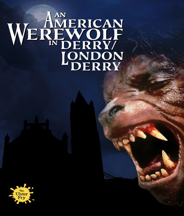 An American Werewolf in Derry/Londonderry