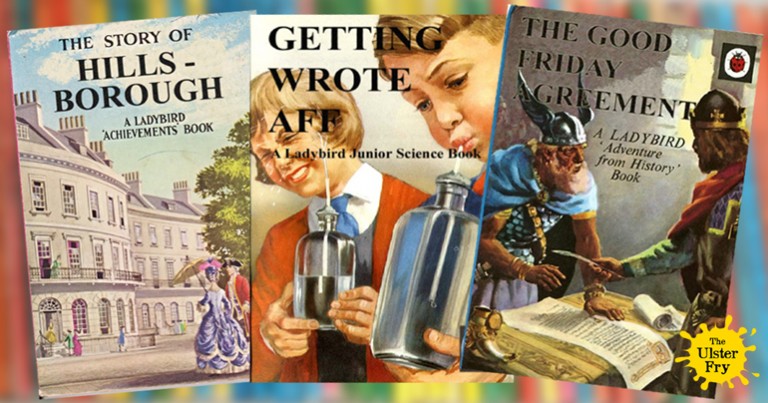 12 Ladybird Books that should be made for Northern Ireland